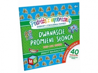 DWANAŚCIE PROMIENI SŁOŃCA- PODRÓŻE Z WYOBRAŹNIĄ