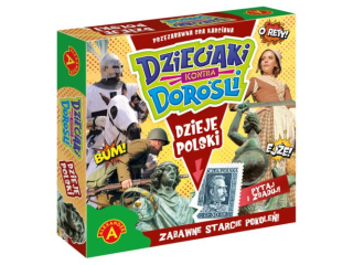 DZIECIAKI KONTRA DOROŚLI - DZIEJE POLSKI